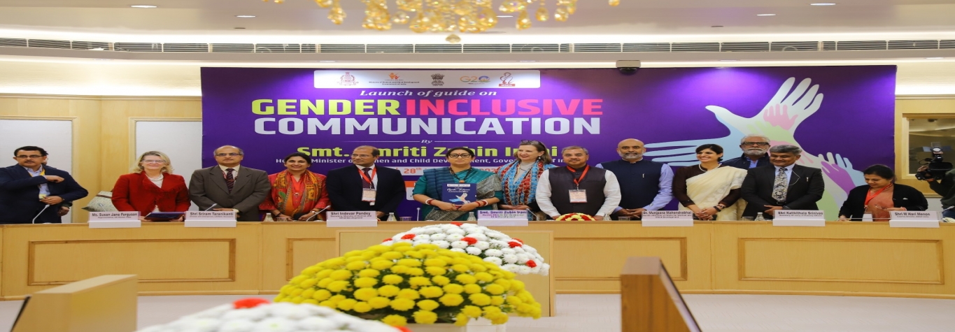 Launch Event- Guide on Gender-Inclusive Communication by the Hon’ble Minister of Women and Development, Ms. Smriti Zubin Irani, 28th November, 2023